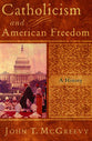 Catholicism and American Freedom