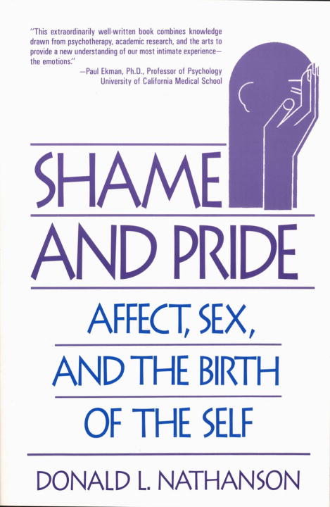 Shame and Pride: Affect Sex and the Birth of Self
