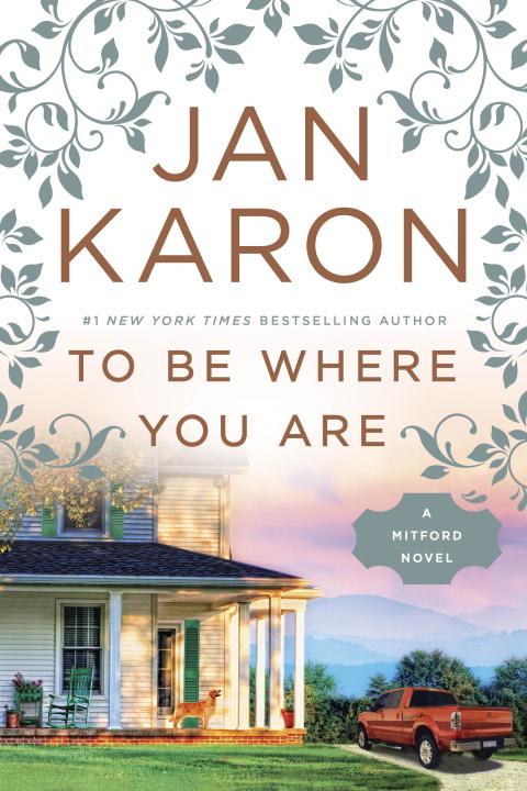 To Be Where You Are (#14 in Mitford Years Series)