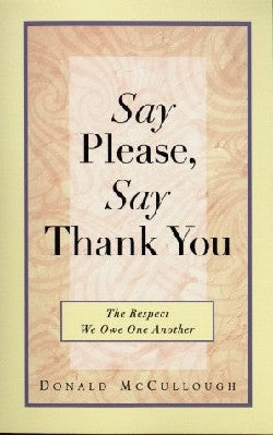 Say Please, Say Thank You