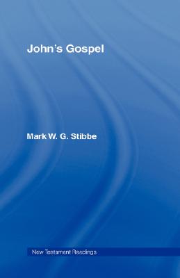John's Gospel (New Testament Readings Series)