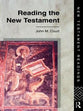 Reading the New Testament (New Testament Readings Series)