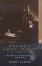 Miracles in Greco-Roman Antiquity