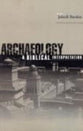Archaeology and Biblical Interpretation