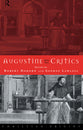 Augustine and His Critics: Essays in Honour of Gerald Bonner