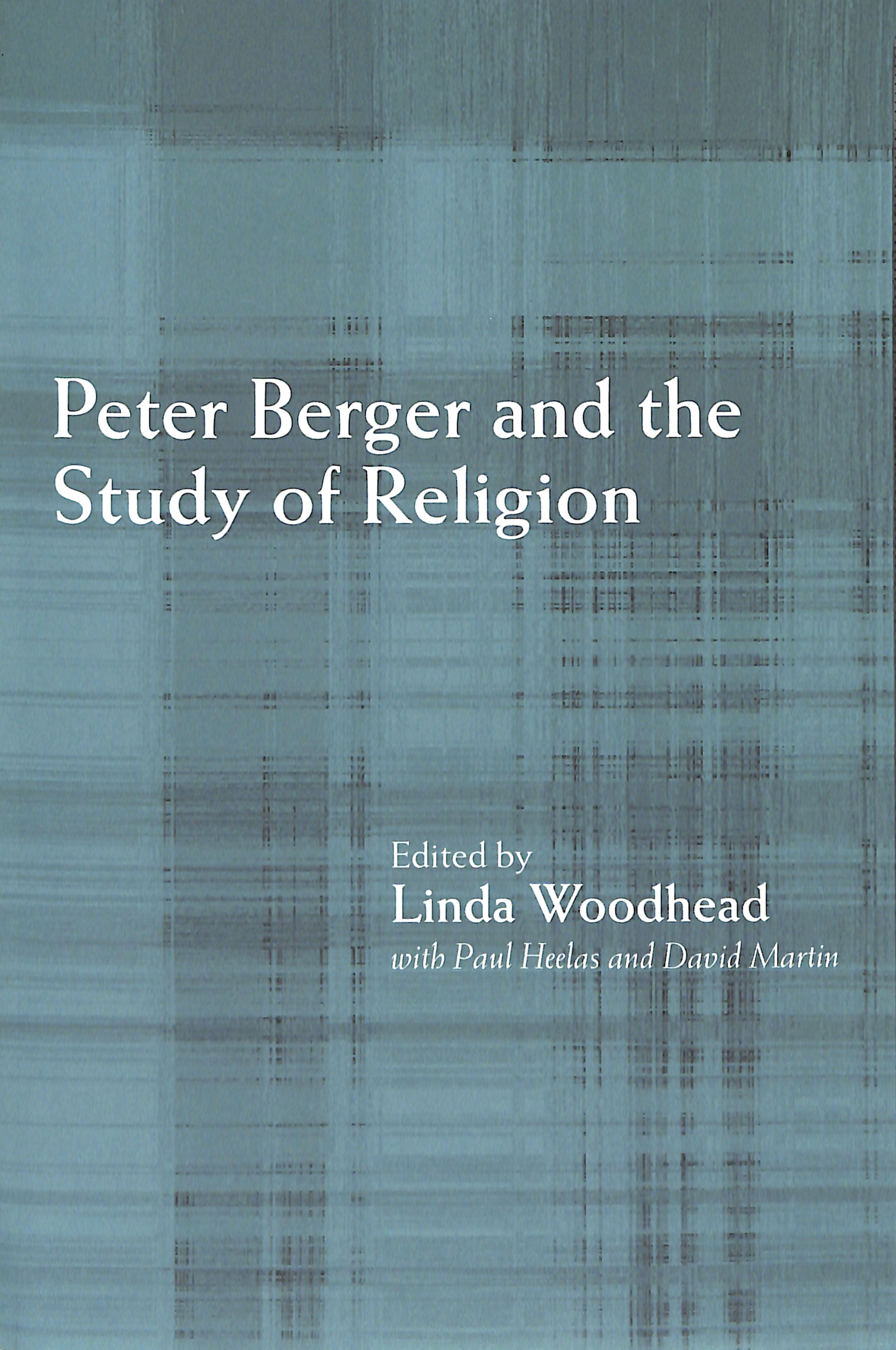 Peter Berger and the Study of Religion