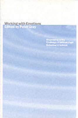 Working With Emotions: Responding to the Challenge of Difficult Pupil Behaviour'