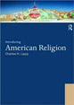 Introducing the American Religion