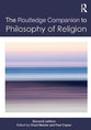 Routledge Companion to Philosophy of Religion (2nd Edition)