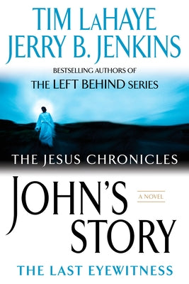 John's Story (#01 in The Jesus Chronicles Series)