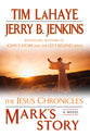 Mark's Story (#02 in The Jesus Chronicles Series)