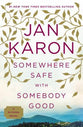 Somewhere Safe With Somebody Good (#12 in Mitford Years Series)