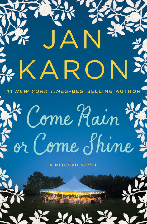 Come Rain Or Come Shine (#13 in Mitford Years Series)