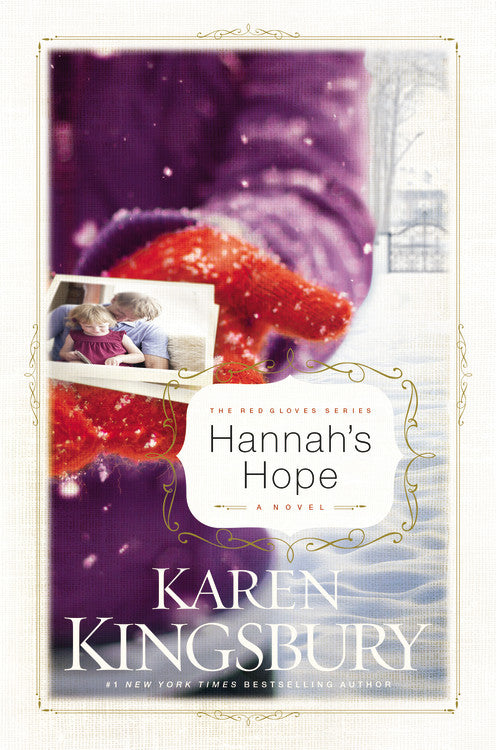 Hannah's Hope (#04 in Red Gloves Series)
