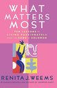 What Matters Most