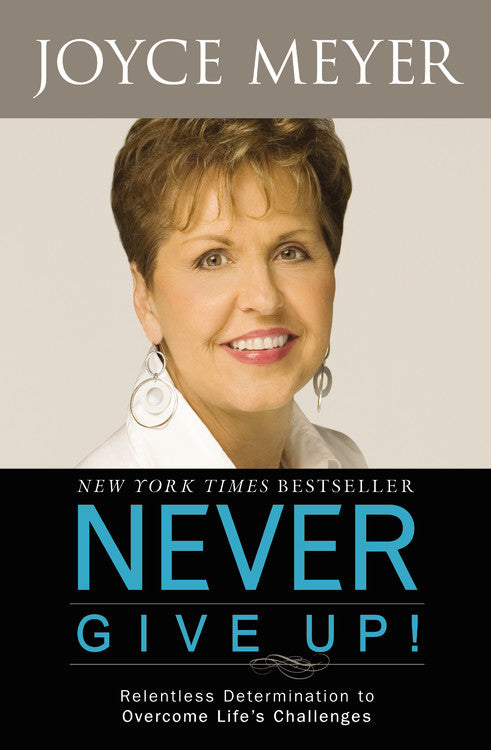 Never Give Up!