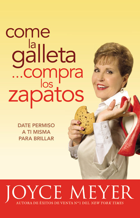 Comase La Galleta...Compre Los Zapatos (Eat The Cookie, Buy The Shoes) (Spanish)