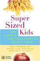 Super Sized Kids