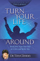 Turn Your Life Around