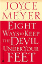 Eight Ways to Keep the Devil Under Your Feet