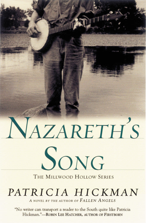 Nazareth's Song (#02 in Millwood Hollow Series)