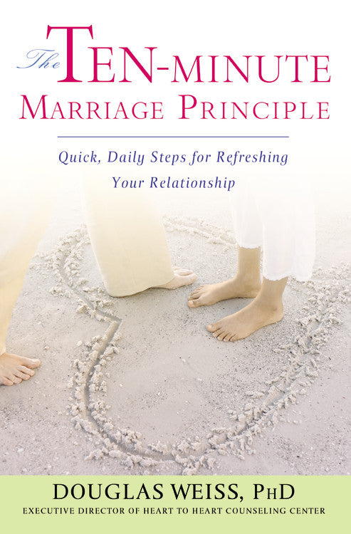 The Ten-Minute Marriage Principle