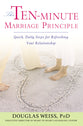The Ten-Minute Marriage Principle