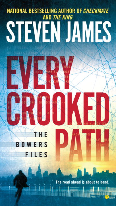 Every Crooked Path (#08 in The Bowers Files Series)
