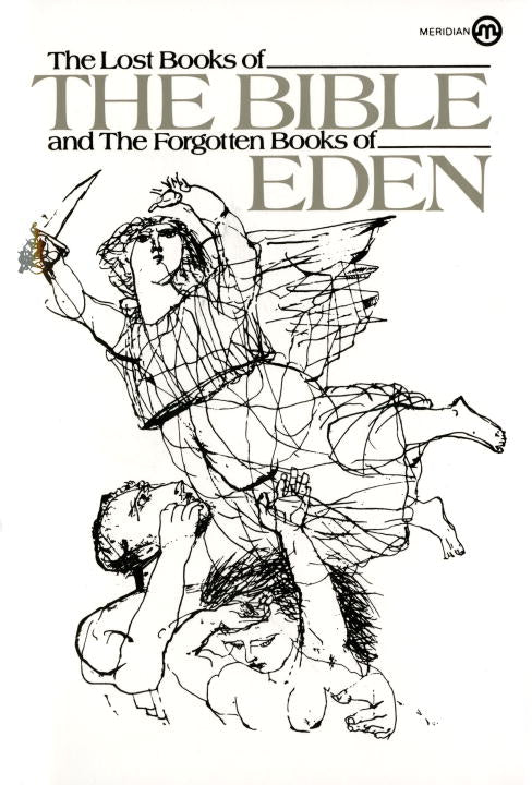 Lost Books of the Bible & the Forgotten Books of Eden