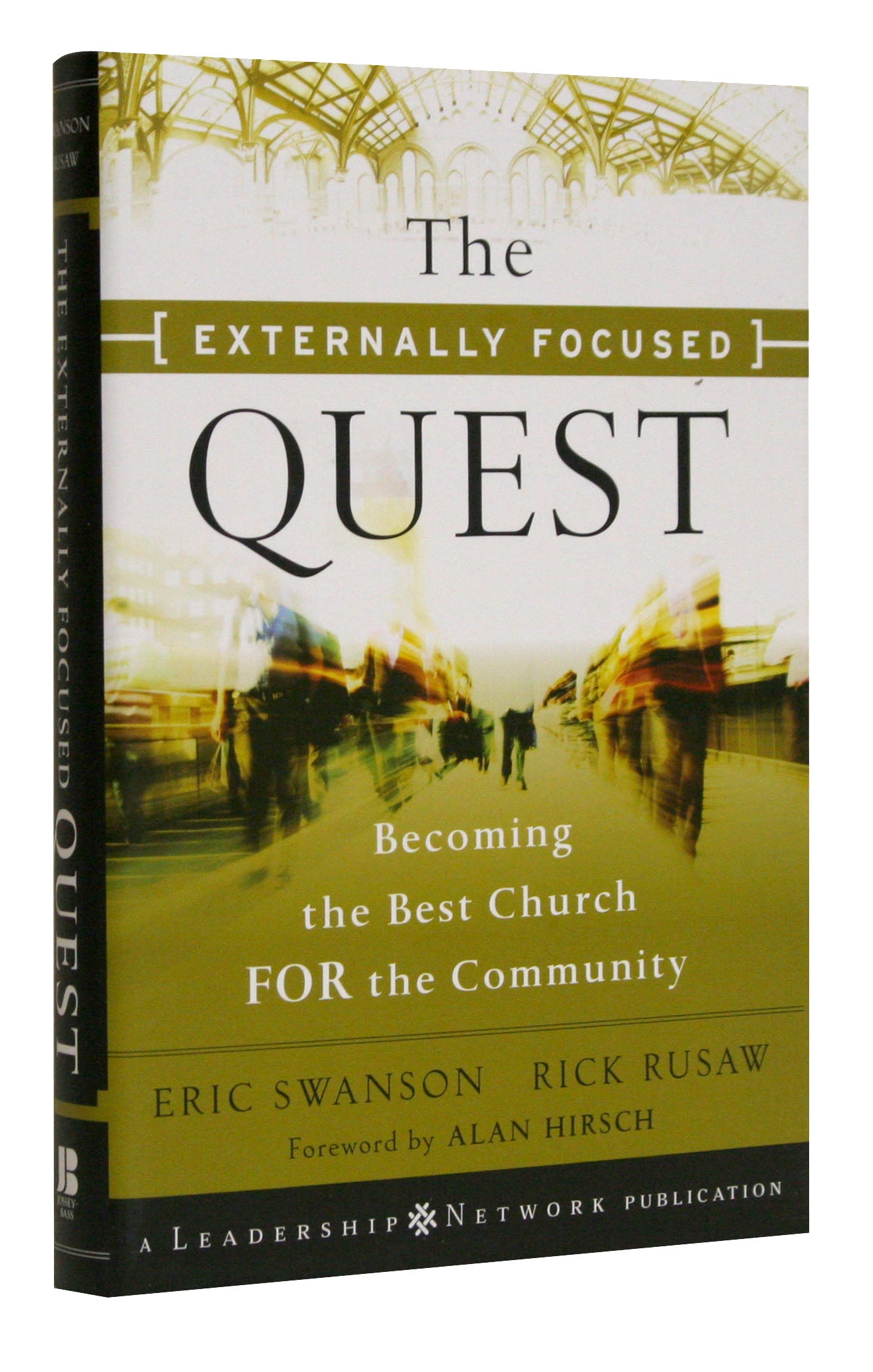 The Externally Focused Quest
