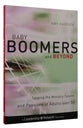 Baby Boomers and Beyond: Trapping the Ministry Talents and Passions of Adults Over 50