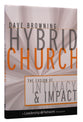 Hybrid Church: The Fusion of Intimacy and Impact
