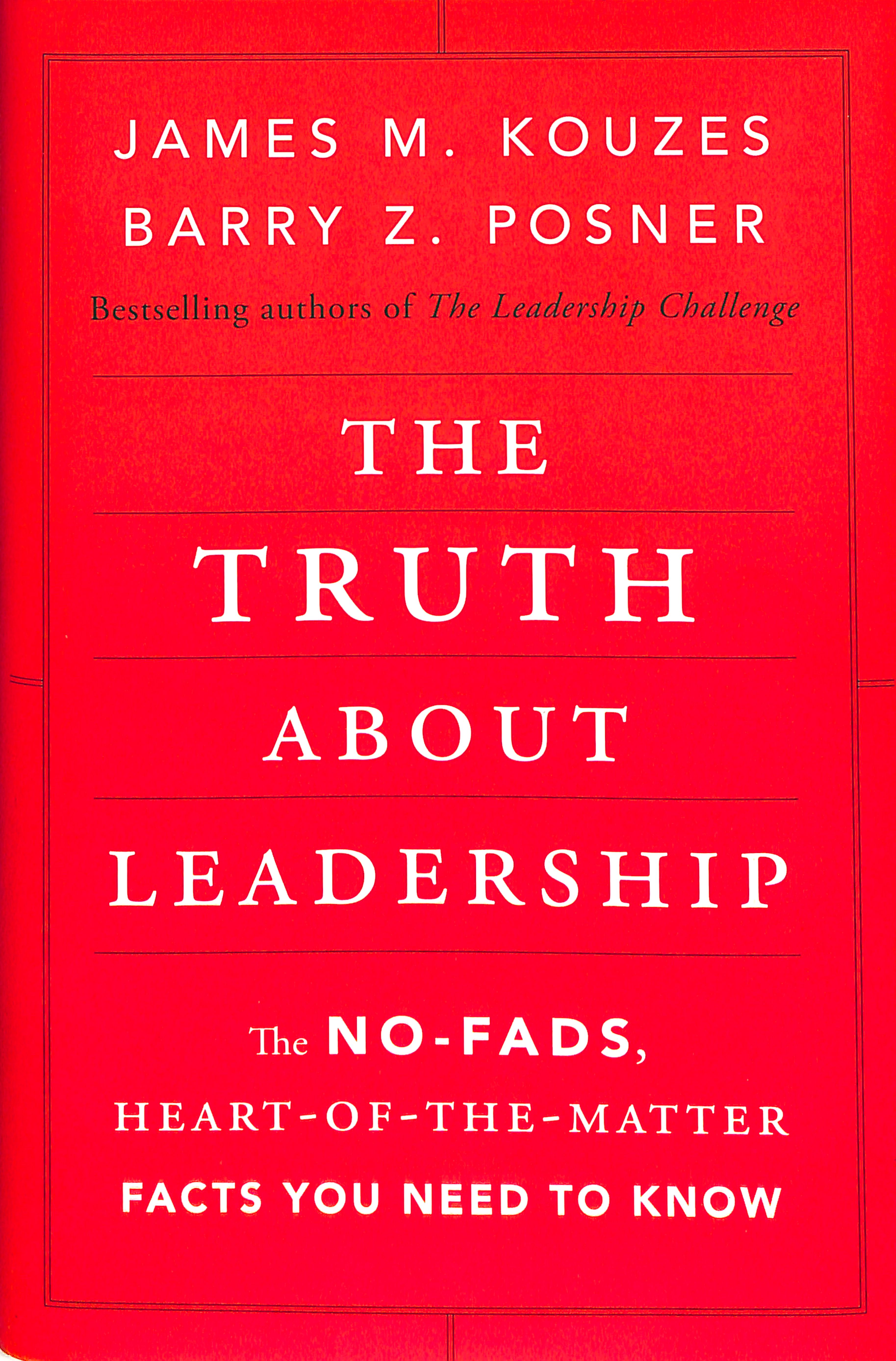 The Truth About Leadership