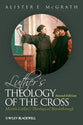 Luther's Theology of the Cross (2nd Edition)