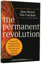 The Permanent Revolution: Apostolic Imagination and Practice For the 21St Century