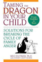 Taming the Dragon in Your Child