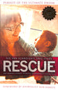 Rescue: Pursuit of the Ulimate Dream