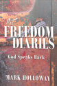 The Freedom Diaries: God Speaks Back