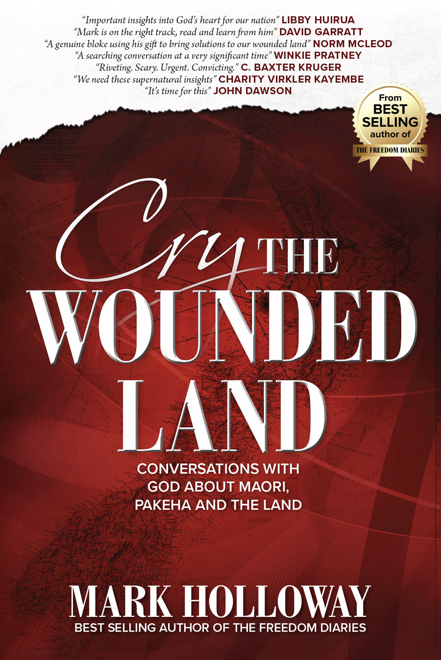 Cry the Wounded Land: Conversations With God About Maori, Pakeha and the Land
