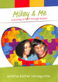 Mikey & Me: A Journey of Faith Through Autism