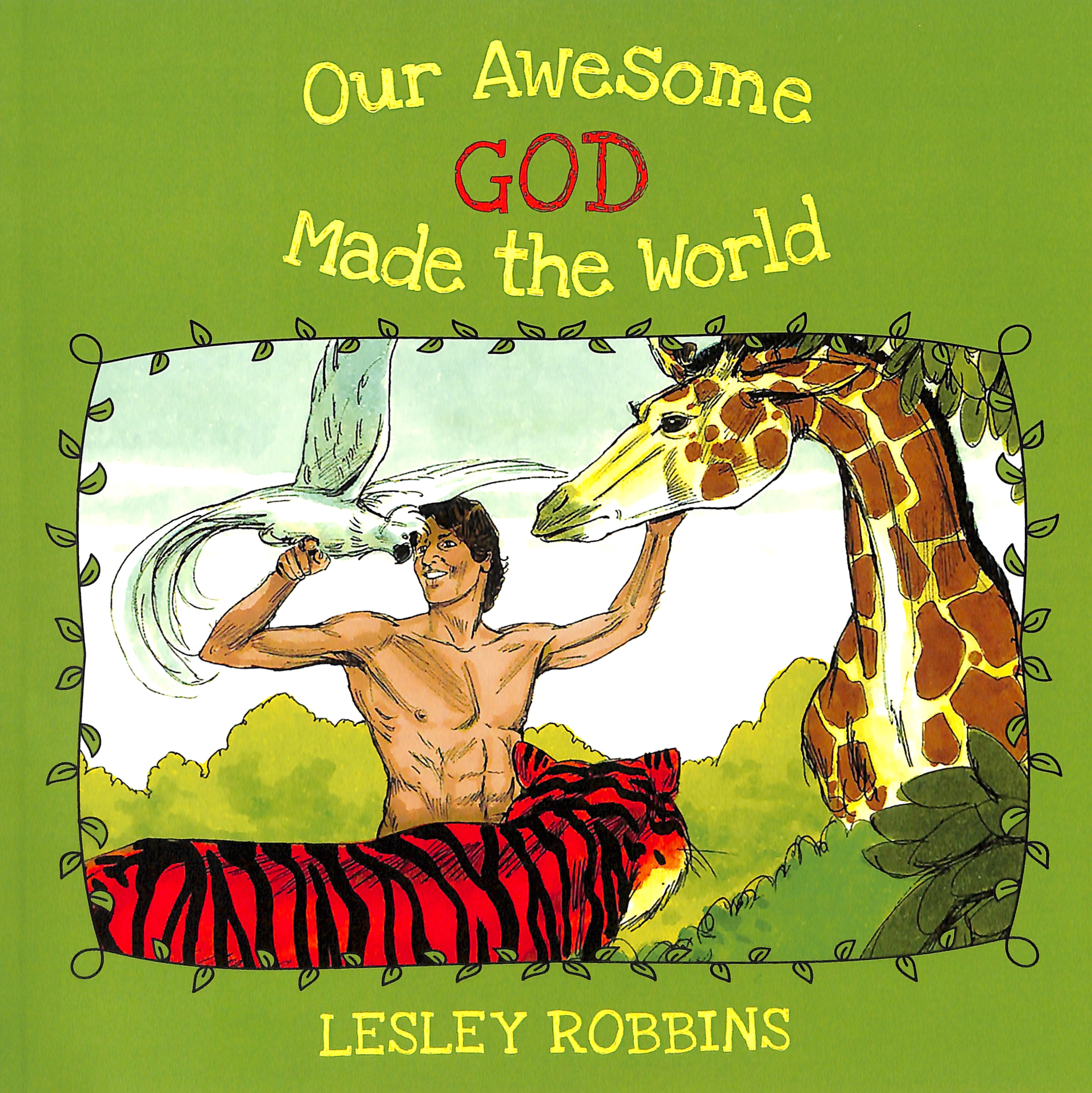 Our Awesome God Made the World