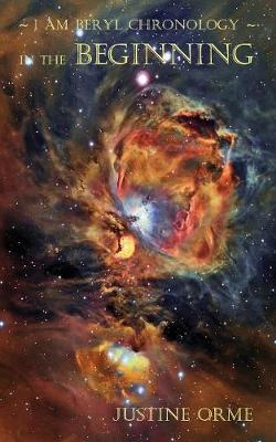 In the Beginning (#01 in I Am Beryl Chronology Series)