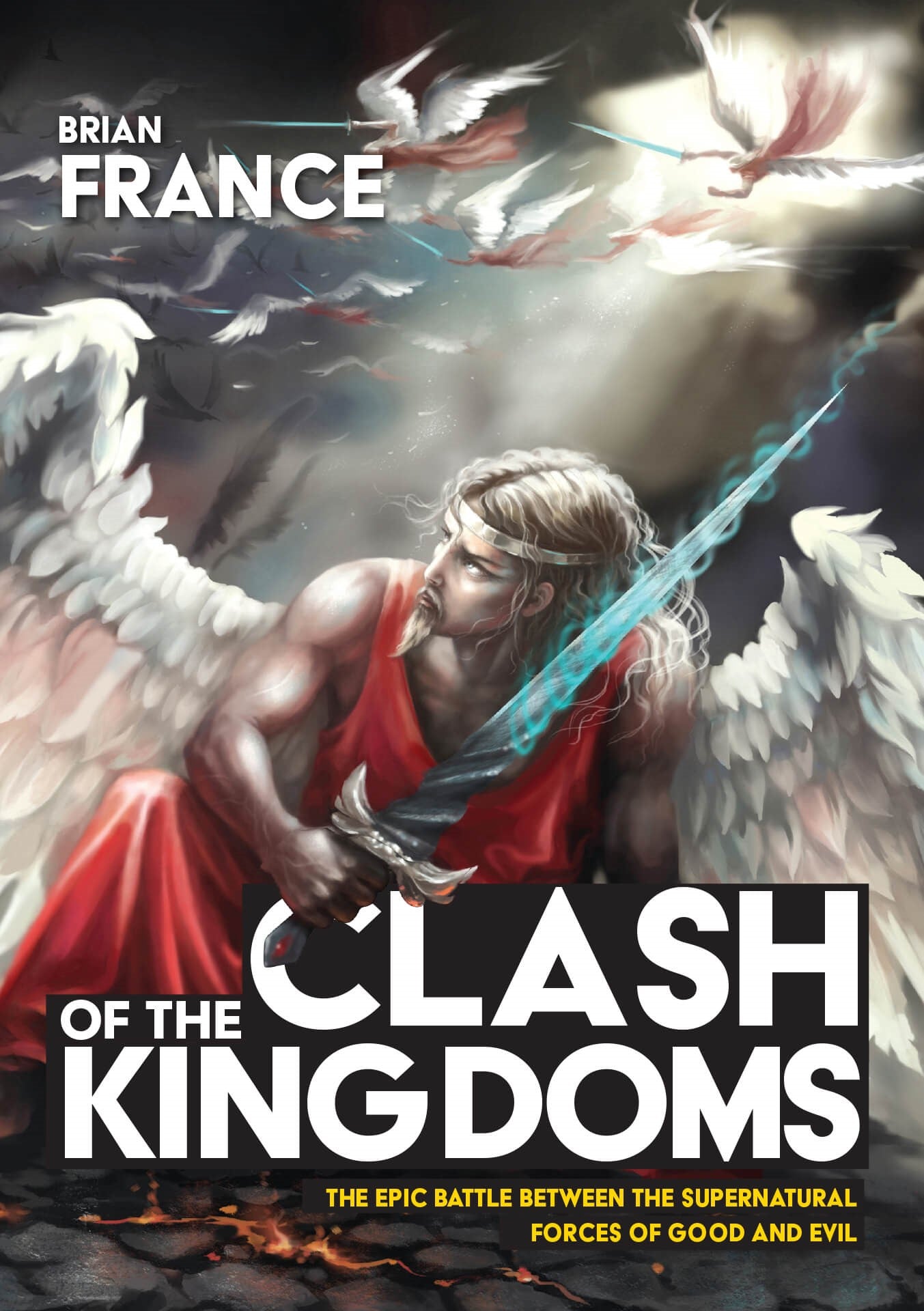 Clash of the Kingdoms: The Epic Battle Between the Supernatural Forces of Good and Evil