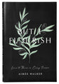But I Flourish: Learn to Thrive in Every Season