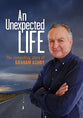 An Unexpected Life: The Compelling Story