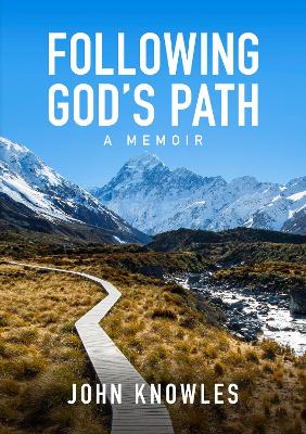 Following God's Path: A Memoir