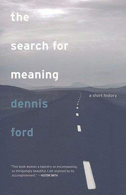 The Search For Meaning