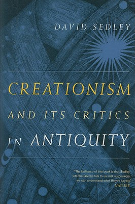 Creationism and Its Critics in Antiquity