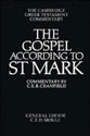 Gospel According to St Mark Cambridge Greek Text Commentaries