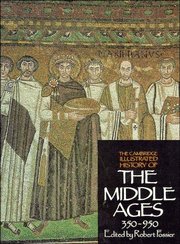 Cambridge Illustrated History of the Middle Ages (Vol 1)
